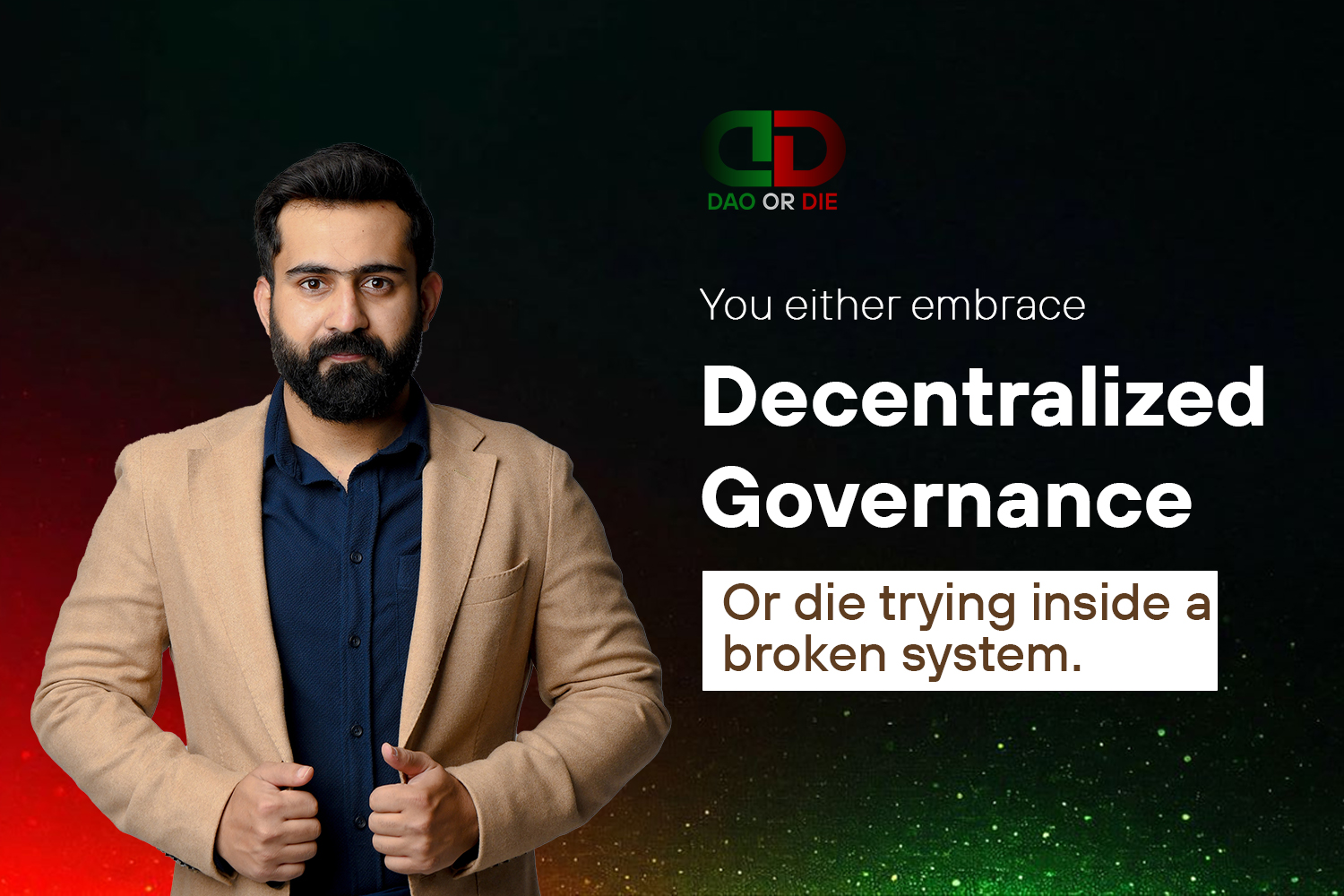Shavez-Ahmed-Siddiqui-DAO-or-DIE